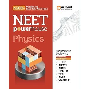 arihant neet powerhouse physics book for 2024 exam 4500 question to boost your neet rank