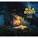 The Art of DreamWorks The Wild Robot (The Art of DreamWorks Animation)