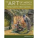 The Art of Mercy in Middle-earth: Paintings Inspired by Tolkien’s Legendarium