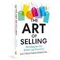 The Art of Selling: Strategies for Start-up Success
