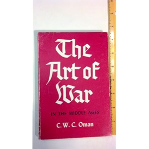 art of war in the middle ages a d 378-1515