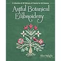 Artful Botanical Embroidery: A Collection of 32 Patterns & Projects for All Seasons