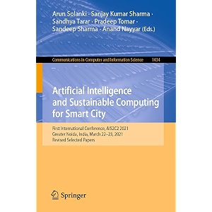 artificial intelligence and sustainable computing for smart city first international conference ais2c2 2021 greater noida india march 2223  in computer and information science