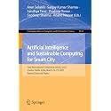 Artificial Intelligence and Sustainable Computing for Smart City: First International Conference, AIS2C2 2021, Greater Noida, India, March 22–23, ... in Computer and Information Science)
