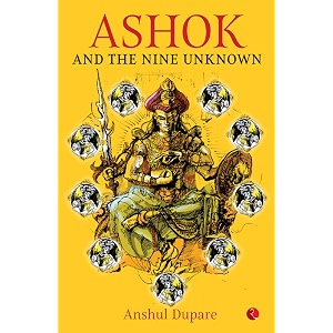 ashok and the nine unknown