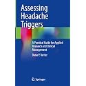 Assessing Headache Triggers: A Practical Guide for Applied Research and Clinical Management