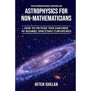astrophysics for non-mathematicians  how to picture this universe at bizarre spacetime curvatures