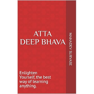 atta deep bhava enlighten yourself the best way of learning anything