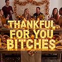 Aurelema 21 Pcs Thankful for You Bitches Friendsgiving Party Decorations
