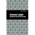 Aurora Leigh (Mint Editions)