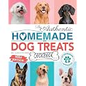 The Authentic Homemade Dog Treats Cookbook: Nutritious, Allergy and Dental-Friendly Recipes With Pantry Staples For Puppies to Seniors (Healthy Homemade Dog Food Cookbook Series)