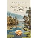 Autobiography of a Yogi: The Original 1946 Edition plus Bonus Material