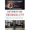 Automating Inequality: How High-Tech Tools Profile, Police, and Punish the Poor
