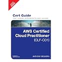 AWS Certified Cloud Practitioner (CLF-C01) Cert Guide