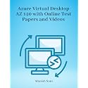 Azure Virtual Desktop AZ 140 Certification eBook – 200+ Practice Questions, Solved Questions,Online Test Papers, Video Lectures (Email Delivery of eBook in 2 Hours)