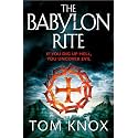 The Babylon Rite: A Chilling Archaeology Mystery of Templar Secrets and Blood Sacrifice