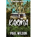 BAD KARMA: The True Story of a Mexico Trip from Hell