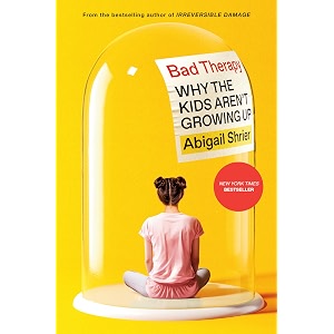 bad therapy why the kids aren39t growing up