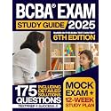BCBA Exam Study Guide: The 12-Week Plan to Master ABA & Pass with Confidence – Practice with 175 Questions & Real Case Studies