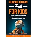 Bearded Dragon Facts for Kids: Explore the Fascinating World of Pogonas and Learn Everything You Need to Know About Them (Fun Learning with Animal Friends)