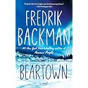 Beartown: A Novel (Beartown Series)