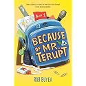 Because of Mr. Terupt