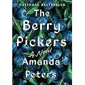 The Berry Pickers: A Novel