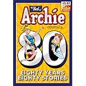 The Best of Archie Comics: 80 Years, 80 Stories