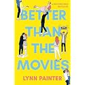 Better Than the Movies