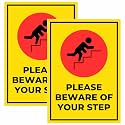BEWARE OF YOUR STEP Sign Board Sticker