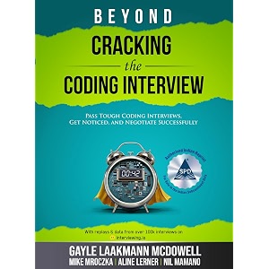 beyond cracking the coding interview pass tough coding interviews get noticed and negotiate successfully cracking the interview amp career grayscale indian edition