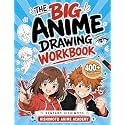 The Big Anime Drawing Workbook: How to Draw Anime and Manga Step by Step | Easy Lessons, 400+ Illustrations and 100+ Practice Pages to Train Like a ... Teens and Adults (Hishimoto Anime Academy)