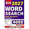 Big Book of Large Print Word Search: Entertaining 4000 Word Puzzle Book for Adults & Seniors (Ultimate Word Search Collection)