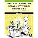 The Big Book of Small Python Projects: 81 Easy Practice Programs