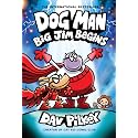 Dog Man 13: Big Jim Begins (a laugh-out-loud, full-colour book in the Number One, millions-of-copies-selling series!)