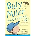 Billy Miller Makes a Wish: An Easter And Springtime Book For Kids: A Hilarious and Heartfelt Illustrated Chapter Book about Family and Wishes for Children (Ages 8-12): 2 (A Miller Family Story)
