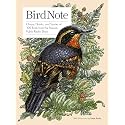 BirdNote: 100 Illustrated Bird Stories to Inspire Your Bird Watching
