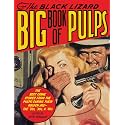 The Black Lizard Big Book of Pulps: The Best Crime Stories from the Pulps During Their Golden Age--The '20s, '30s & '40s (Vintage Crime/Black Lizard)