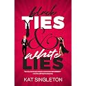 Black Ties and White Lies: A Billionaire Fake Engagement Romance (Black Tie Billionaires)