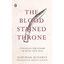 The Bloodstained Throne: Struggles For Power In Nepal (1775-1914)
