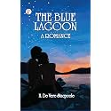 The Blue Lagoon: A Romance