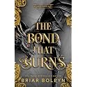 The Bond That Burns: 2 (Bloodwing Academy, 2)
