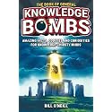 The Book of General Knowledge Bombs: Amazing Facts, Oddities and Curiosities For Knowledge-Thirsty Minds (Unique Gift For Those Who Have Everything)
