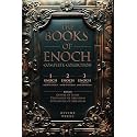 The Books of Enoch: Complete Collection - Featuring 1 Enoch, 2 Enoch, 3 Enoch, Original Illustrations, and Bonus Apocryphal Texts (Illustrated)