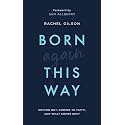 Born Again This Way