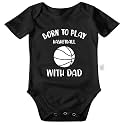 Born to Play Basketball with Dad Baby Bodysuit, Gender Neutral Infant Clothes, Boys Girls Short Sleeve Jumpsuits