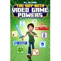 The Boy with Video Game Powers