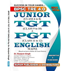 bpsc tre 40 junior 6-8 tgt 9-10 pgt11-12 english mains descriptive amp 2500mcqs 2024-drranjeet singh