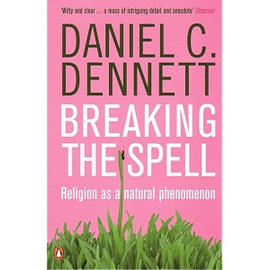 breaking the spell religion as a natural phenomenon