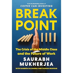 breakpoint  the crisis of the middle class and the future of work